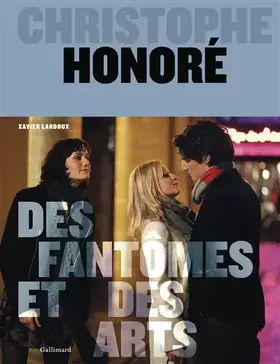 Couverture du produit · Christophe Honoré: Des fantômes et des arts