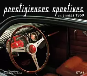 Couverture du produit · Prestigieuses sportives des années 1950