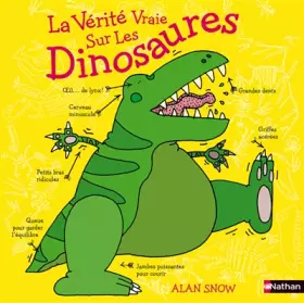 Couverture du produit · La vérité vraie sur les dinosaures
