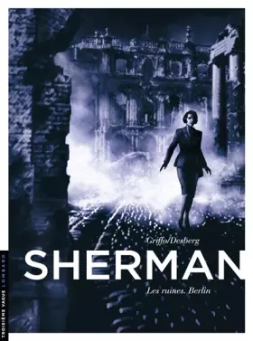 Couverture du produit · Sherman - Tome 5 - Les Ruines. Berlin