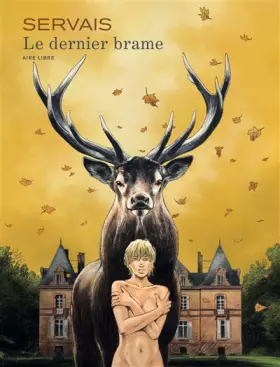Couverture du produit · Le dernier brame - Tome 1 - Le dernier brame