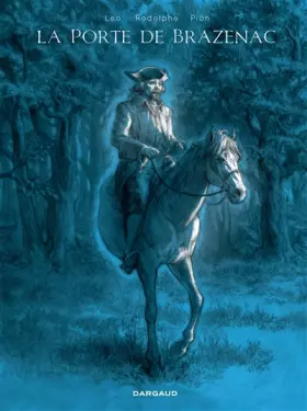 Couverture du produit · Porte de Brazenac (La) - tome 0 - Porte de Brazenac (La)