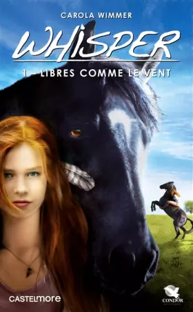 Couverture du produit · Whisper, T1 : Libres comme le vent: Libres comme le vent