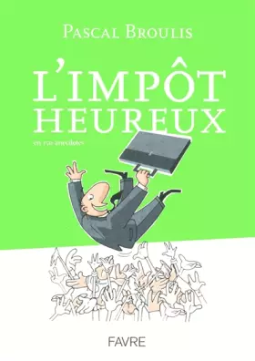 Couverture du produit · L'IMPOT HEUREUX