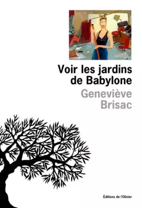 Couverture du produit · Voir les jardins de Babylone