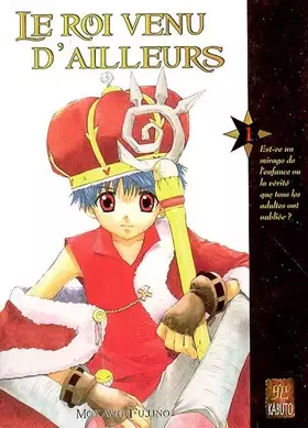 Couverture du produit · Le roi venu d'ailleurs, Tome 1 :