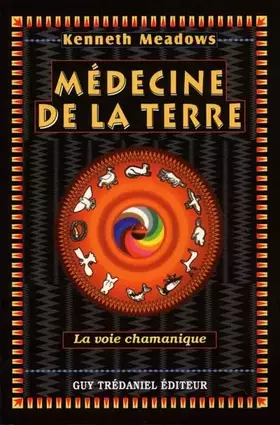 Couverture du produit · Médecine de la Terre : La Voie chamanique