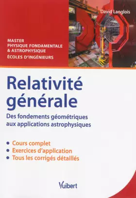 Couverture du produit · Relativité générale - Des fondements géométriques aux applications astrophysiques - Master Physique fondamentale et Astrophysiq