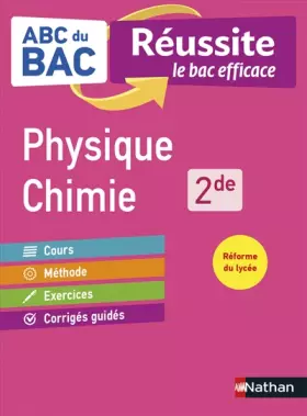 Couverture du produit · Physique-Chimie 2de - ABC du BAC Réussite - Programme de seconde 2021-2022 - Cours, Méthode, Exercices