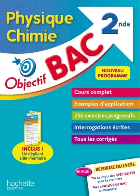 Couverture du produit · Objectif Bac Physique Chimie 2nde