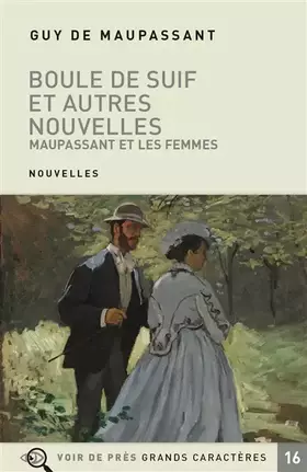 Couverture du produit · Boule de suif et autres nouvelles: Maupassant et les femmes
