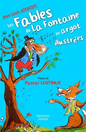 Couverture du produit · Les Fables de La Fontaine en argot illustrées
