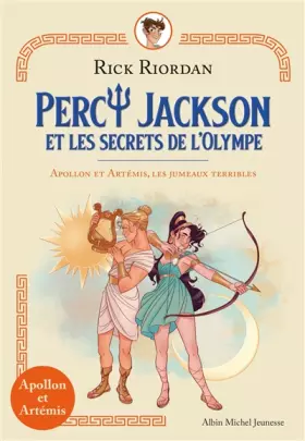 Couverture du produit · APOLLON ET ARTEMIS LES JUMEAUX TERRIBLES