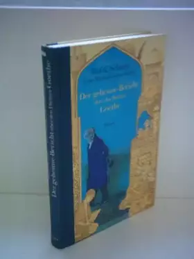 Couverture du produit · Der geheime Bericht über den Dichter Goethe: wie er eine Prüfung auf einer arabischen Insel bestand