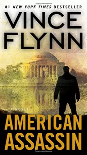 Couverture du produit · American Assassin: A Thriller (1) (A Mitch Rapp Novel)
