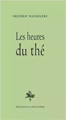Couverture du produit · Les heures du thé