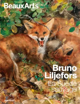 Couverture du produit · Bruno Liljefors, la Suède sauvage: au Petit Palais