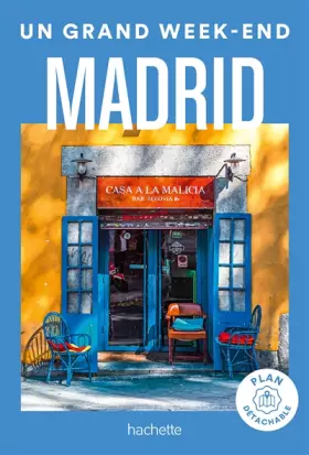 Couverture du produit · Madrid Guide Un Grand Week-end