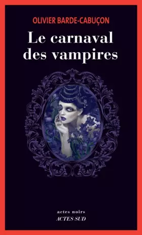 Couverture du produit · Le carnaval des vampires: Une enquête du commissaire aux morts étranges