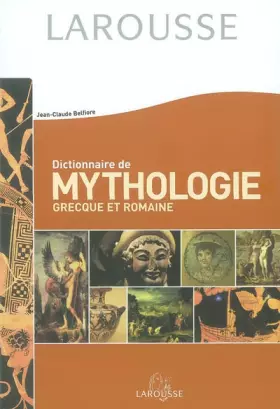 Couverture du produit · Dictionnaire des mythologies grecque et romaine