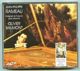 Couverture du produit · Olivier BAUMONT / Rameau Intégrale de l'oeuvre pour clavecin