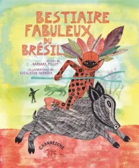 Couverture du produit · Bestiaire fabuleux du Brésil