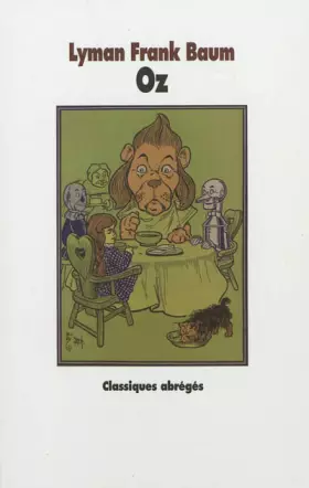 Couverture du produit · Oz : Le Magicien d'Oz suivi du Merveilleux pays d'Oz