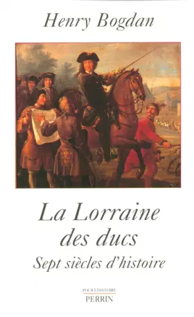 Couverture du produit · La Lorraine des ducs