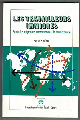 Couverture du produit · Les travailleurs immigrés: Etude des migrations internationales de main-d'oeuvre