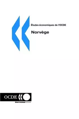Couverture du produit · Etudes Economiques de L'Ocde: Norvege - Volume 2004-6