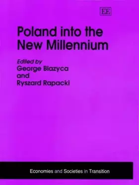 Couverture du produit · Poland into the New Millennium (Economies and Societies in Transition series)