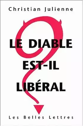 Couverture du produit · Le diable est-il libéral ?