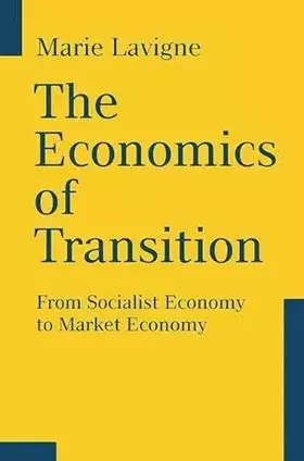 Couverture du produit · The Economics of Transition: From Socialist Economy to Market Economy
