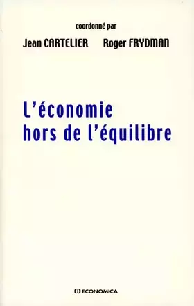 Couverture du produit · L'économie hors de l'équilibre