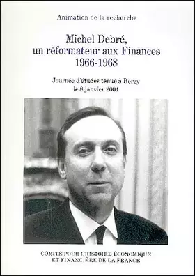 Couverture du produit · Michel Debré, un réformateur aux Finances 1966-1968