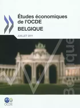 Couverture du produit · Etudes Conomiques de L'Ocde: Belgique 2011