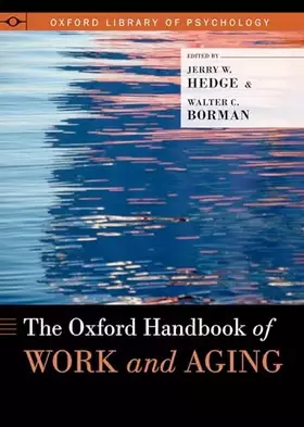 Couverture du produit · The Oxford Handbook of Work and Aging (Oxford Library of Psychology)