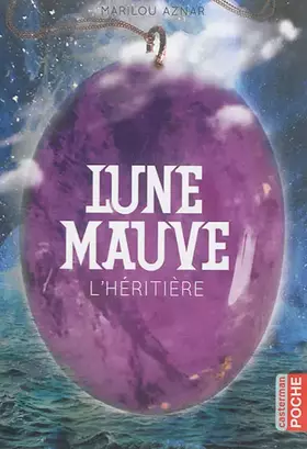 Couverture du produit · Lune mauve, Tome 2 : L'héritière