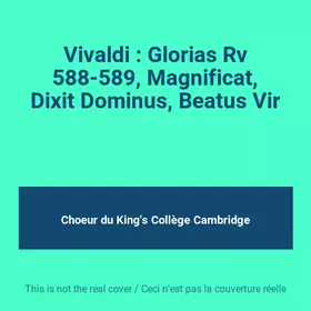 Couverture du produit · Vivaldi : Glorias Rv 588-589, Magnificat, Dixit Dominus, Beatus Vir