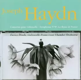 Couverture du produit · Haydn - Concertos pour violoncelle 1 & 2, Symphonie n° 85