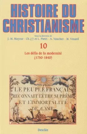 Couverture du produit · Histoire du Christianisme, tome 10 : Défis de la modernité