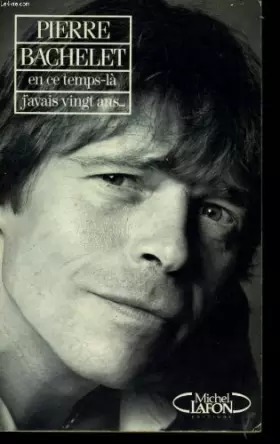 Couverture du produit · En ce temps-là , j'avais vingt ans