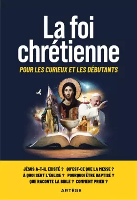 Couverture du produit · La foi chrétienne: Pour les curieux et les débutants