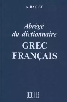 Couverture du produit · Dictionnaire abrégé grec - français
