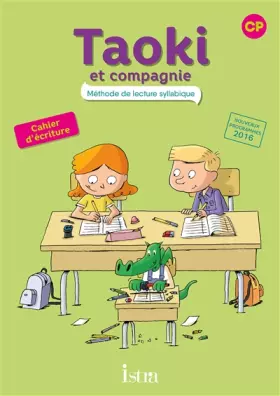 Couverture du produit · Taoki et compagnie CP - Cahier d'écriture - Edition 2017