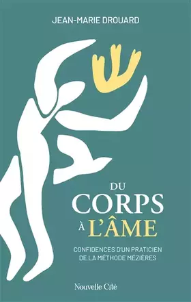 Couverture du produit · Du corps à l'âme: Confidences d'un praticien de la méthode Mézières