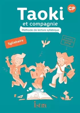 Couverture du produit · Taoki et Compagnie CP - Syllabaire - dition 2016