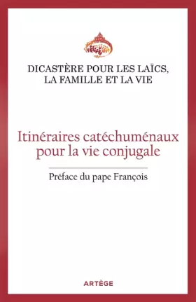 Couverture du produit · Itinéraires catéchuménaux pour la vie conjugale