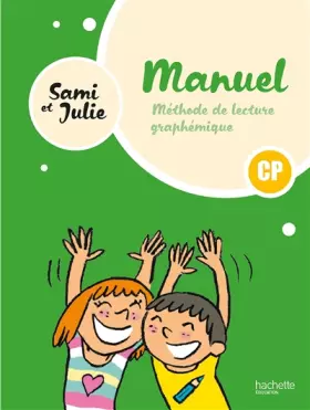 Couverture du produit · Sami et Julie - Méthode de lecture CP - Livre élève - Ed. 2024