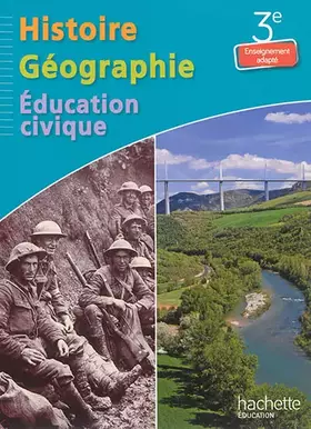 Couverture du produit · Histoire - Géographie - Education civique 3e Enseignement adapté - Livre élève - Ed. 2014